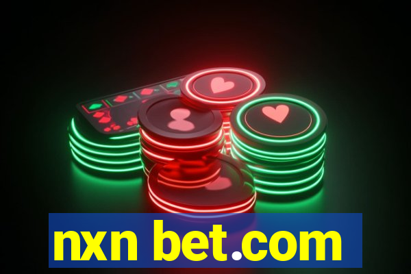 nxn bet.com